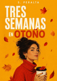 Tres semanas en otoño